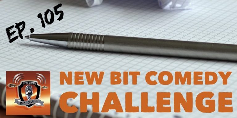 105 New But Challenge Part One-comedy-writing-tips-768×402 how to write jokes