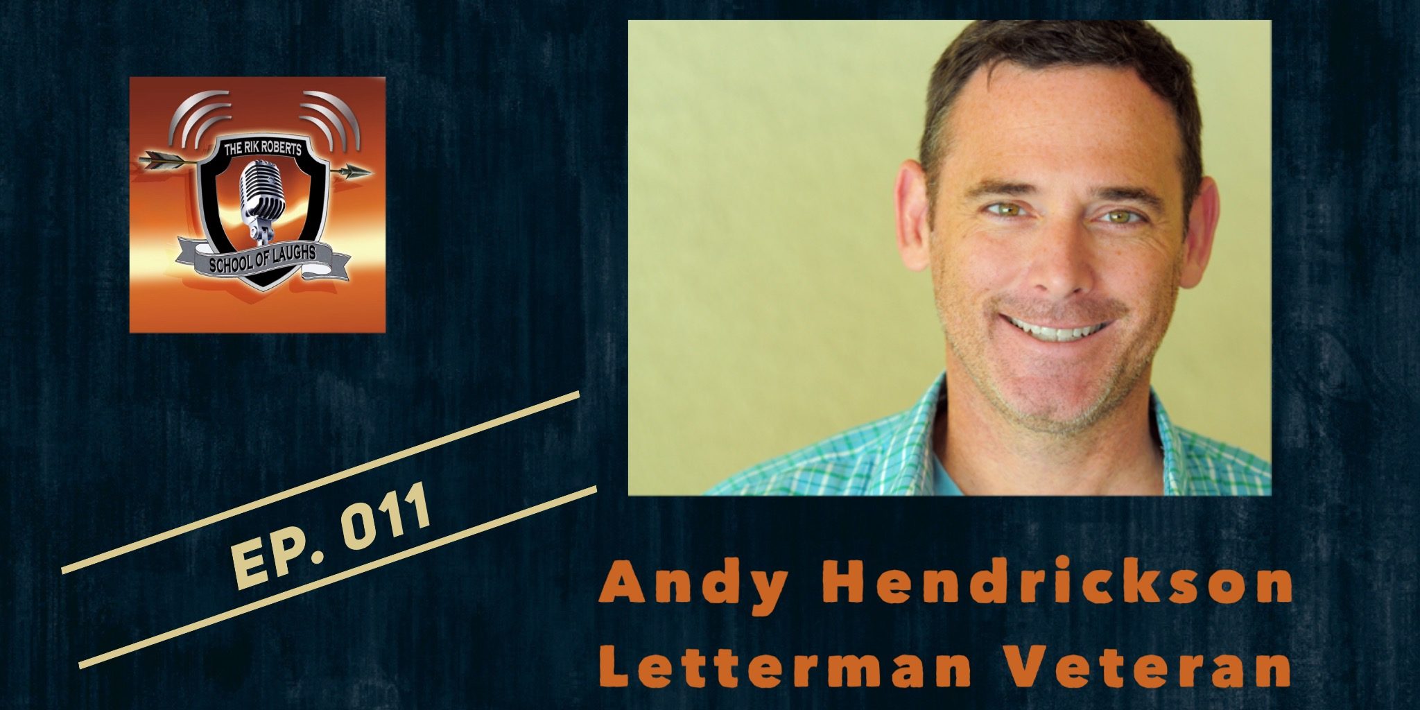 COMEDIAN Andy Hendrickson COMEDIAN Andy Hendrickson