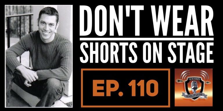 Don't Wear Shorts ON Stage