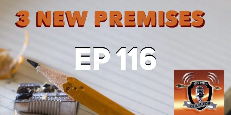 116 Three premises School-of-Laughs writing jokes