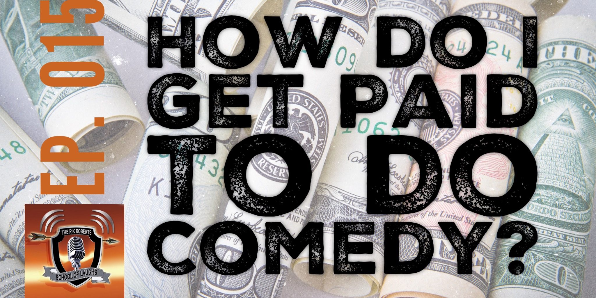 How Do i get Paid to do Comedy How Do i get Paid to do Comedy