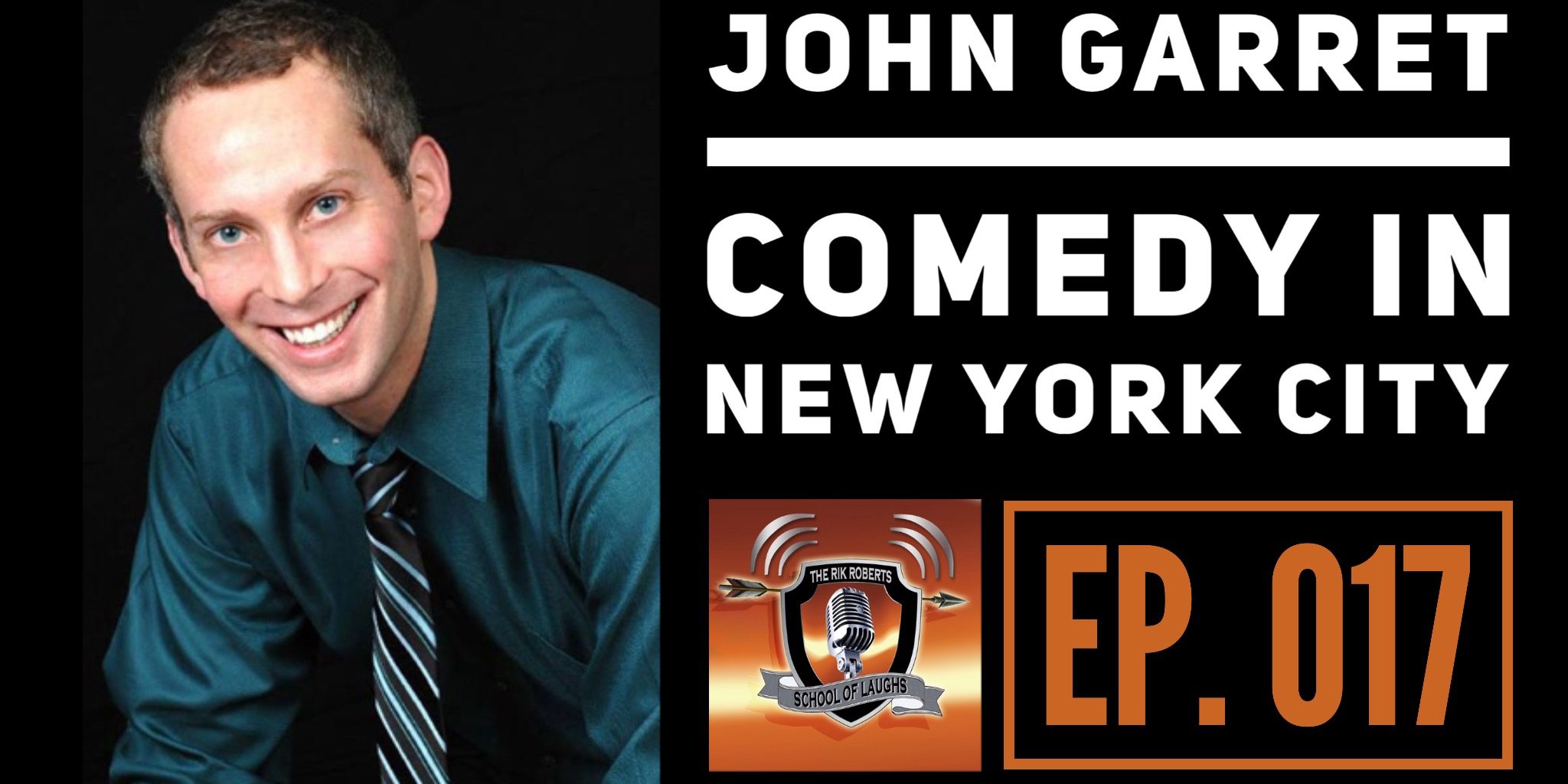 John Garret Comedy