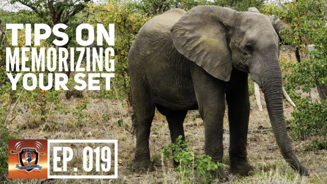 Tips On Memorizing Your Set