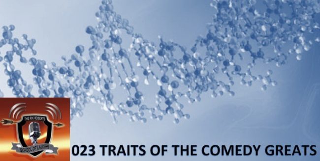 Traits of the COmedy Greats