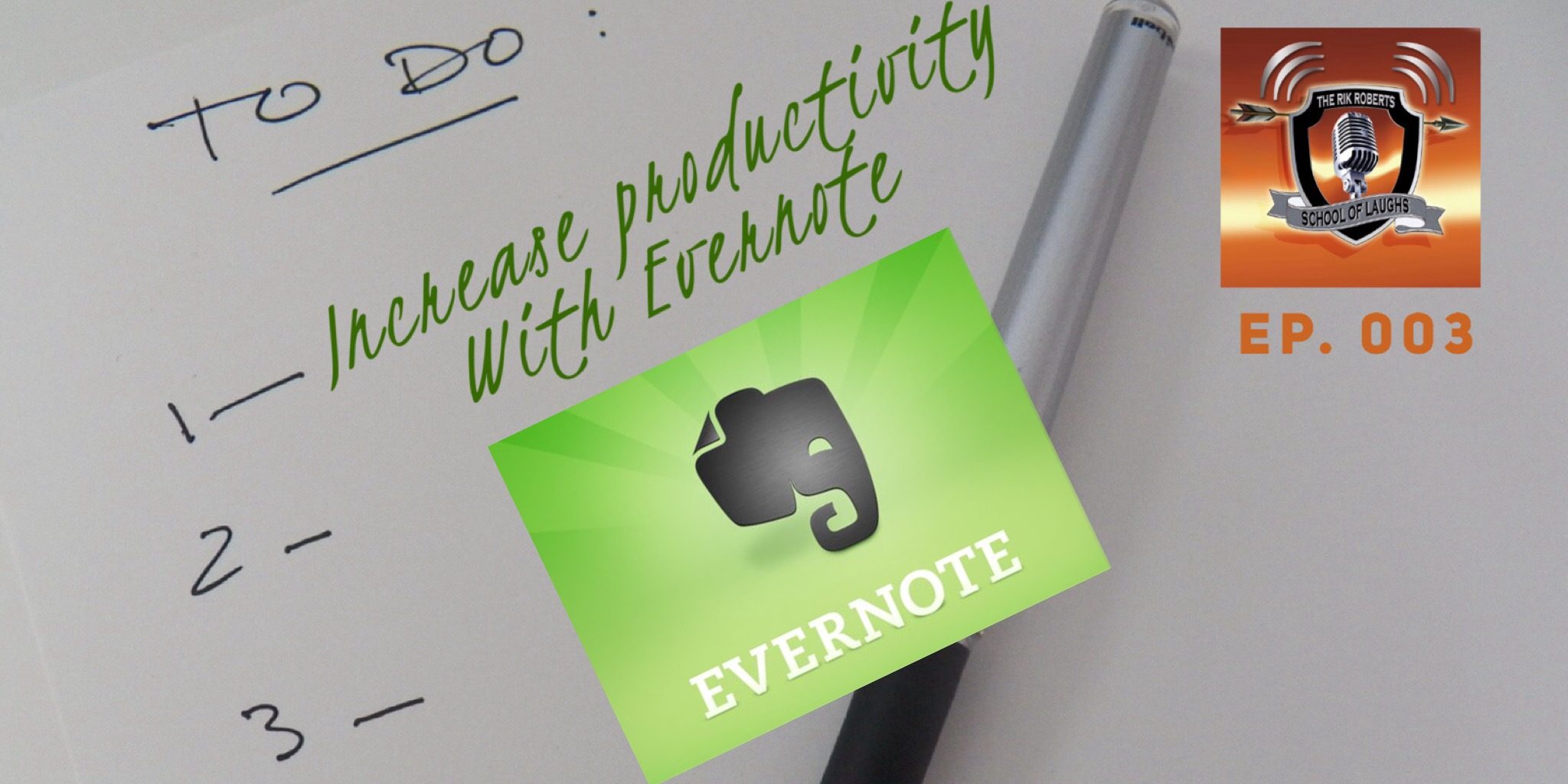Increase productivity with Evernote Increase productivity with Evernote