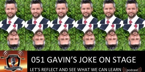 GAVINs joke On Stage