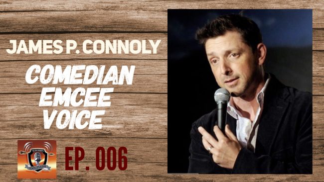 James P. Connoly Comedian