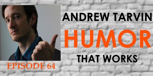 ANDREW-TARVIN-Improv and humor in the workplace