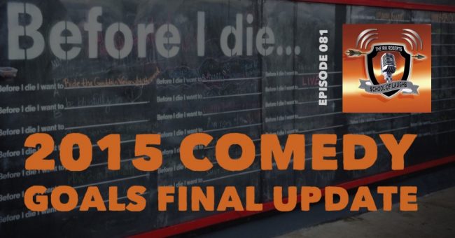 SETTING CAREER GOALS IN COMEDY