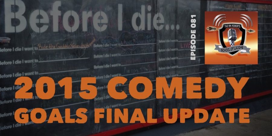 SETTING CAREER GOALS IN COMEDY