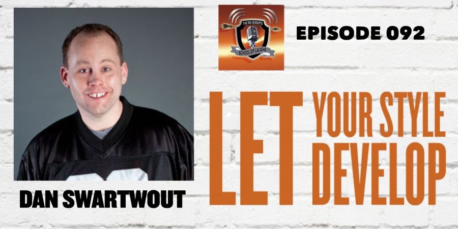 Comedian Dan Swartwout Dan Swartwout