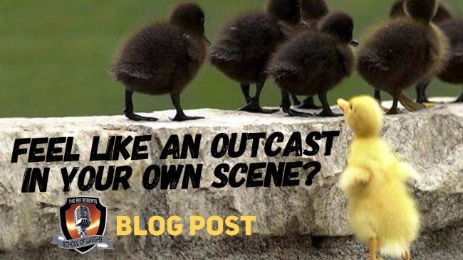 Feel Like an outcast in your own scene