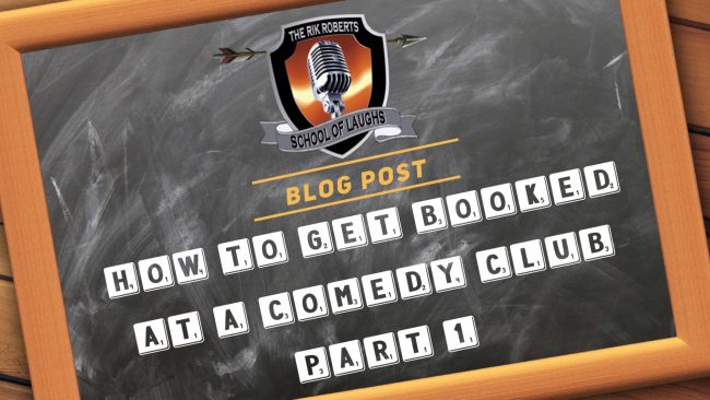 How to get booked at a comedy club