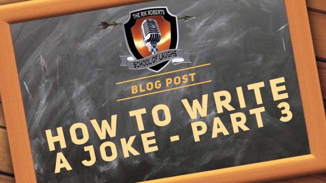 How to write a stand up comedy joke in 3 simple steps - School Of Laughs