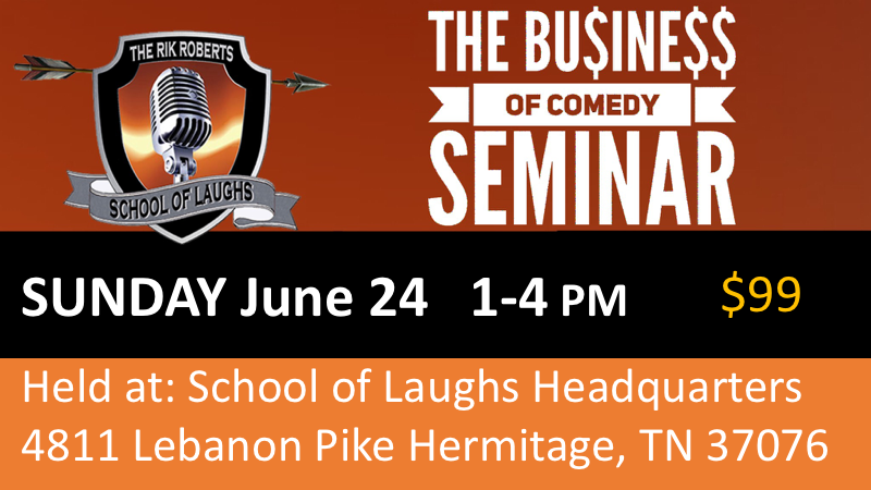 school of laughs business of comedy CLASS june