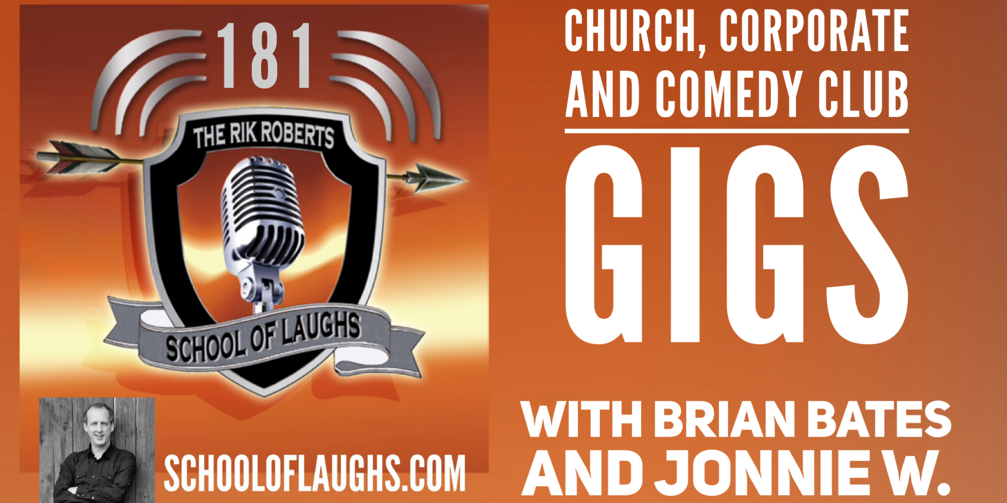 Ep 181 Comedy Club Gigs Church, Corporate and Comedy Club Gigs