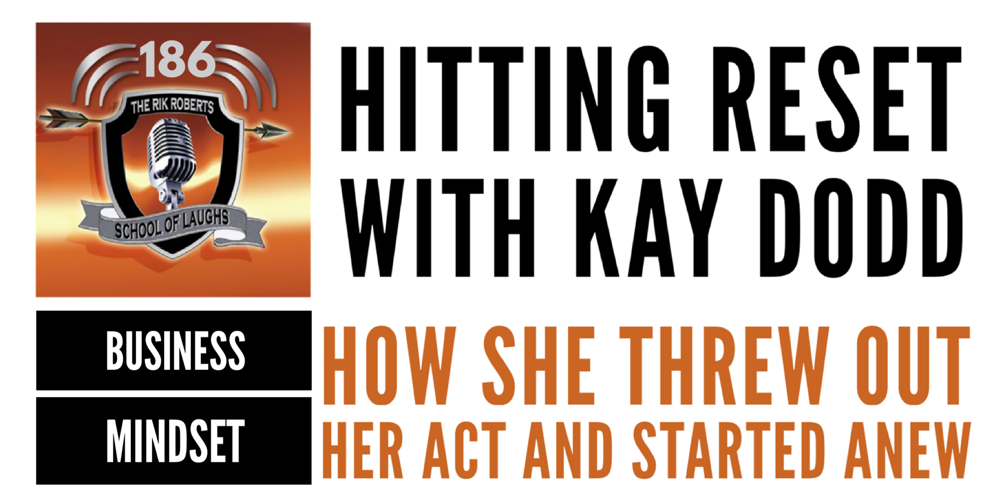 HITTING RESET WITH KAY DODD