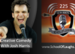 Creative Comedy with Josh Harris