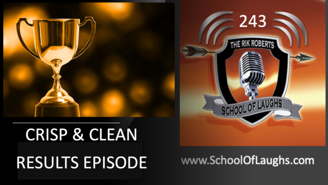 CRISP AND CLEAN COMEDY CONTEST RESULTS